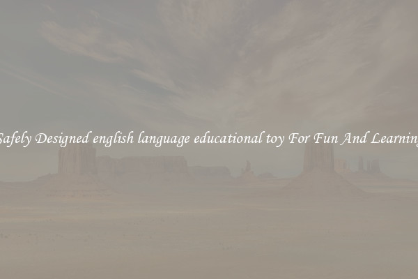 Safely Designed english language educational toy For Fun And Learning