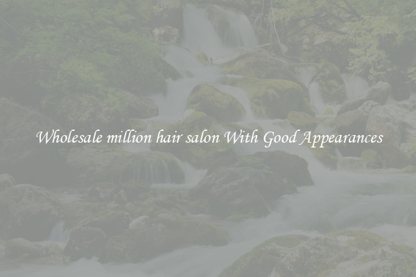 Wholesale million hair salon With Good Appearances