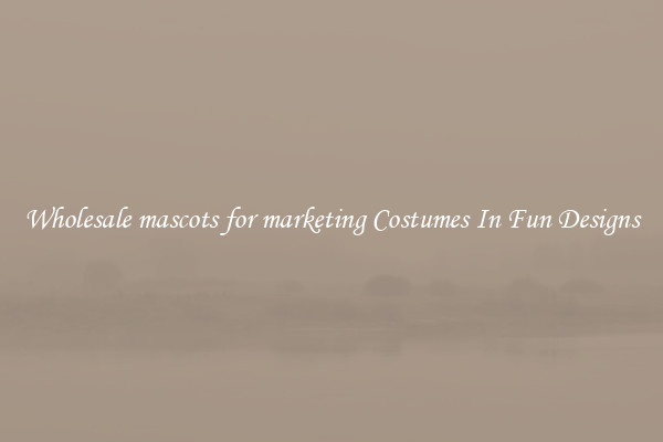 Wholesale mascots for marketing Costumes In Fun Designs