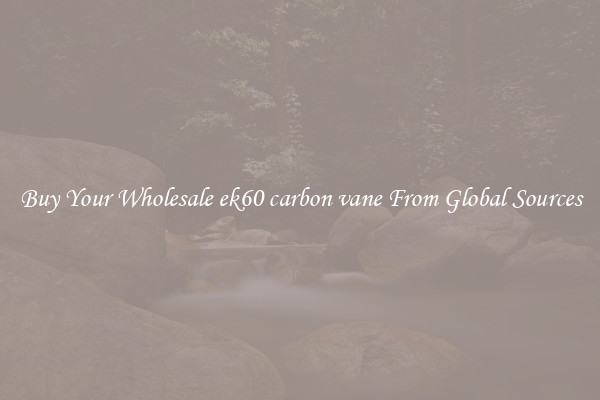 Buy Your Wholesale ek60 carbon vane From Global Sources