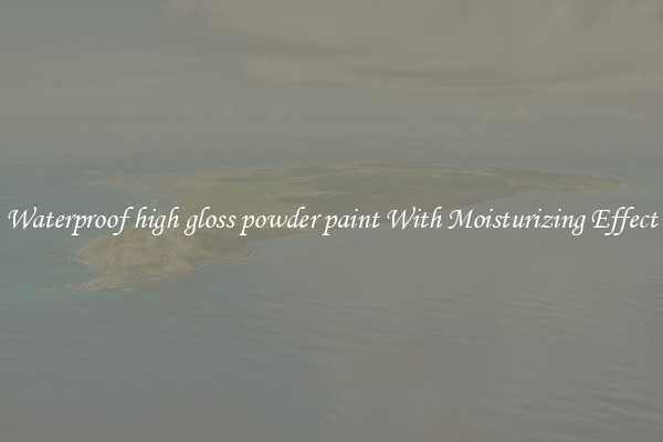 Waterproof high gloss powder paint With Moisturizing Effect